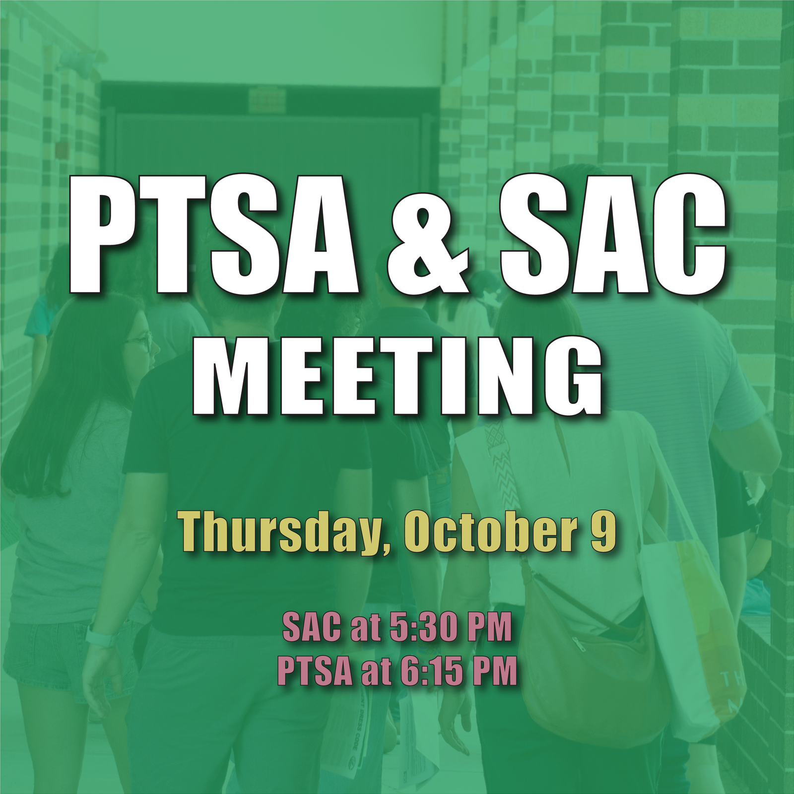  PTSA & SAC Meeting - Oct 9 @ 5:30/6:15 PM